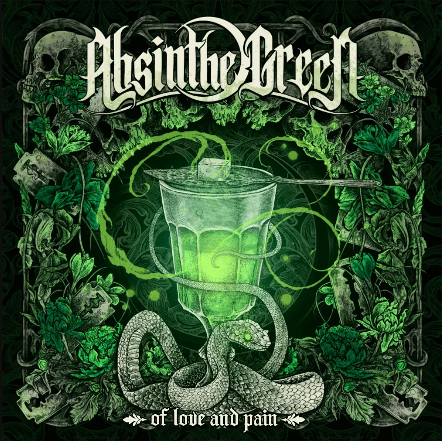 Absinthe Green - Of Love And Pain